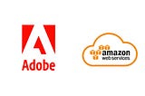 AWS and Adobe