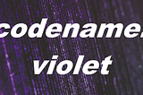 codename: violet