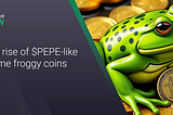 🐸 Hop Into the World of Pepe Crypto and Frog-Themed Coins 🐸