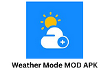 Weather Mode MOD APK