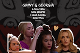 Ginny & Georgia (2021–2023): nem sempre sua vida é uma causa coletiva