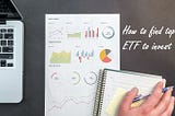 Invest in Best ETF in 2020— “How To” guide the Do-it-yourself way