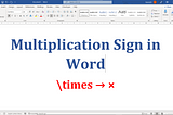 Multiplication sign in Ms Word