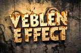 Unravelling the Veblen Effect
