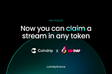 Coindrip V2 — Claim streams in any token