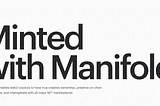 Best practices for minting with Manifold