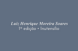 Uma crônica e três fotografias de Luiz Henrique Moreira Soares