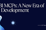 Power BI MCPs: A New Era of Agentic Development