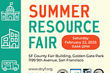 2025 San Francisco Summer Resource Fair Exhibitors: City Services