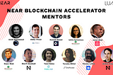 Meet the mentor-adepts of the NEAR Blockchain Accelerator Bootcamp