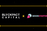 Blockpact Capital invests in MoonStarter
