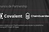 Covalent colabora con ChainGuardians para escalar su plataforma de mining NFT Proof-Of-Stake