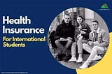 Health insurance for international students
