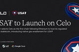 USA₮ to Launch on Celo: The First Chain Following Ethereum to Host the Regulated Dollar Stablecoin…