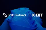 Orakl Network Partners with K-BIT to Enhance Decentralized Trading on Kaia Chain