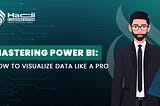 Mastering Power BI: How to Visualize Data Like a Pro