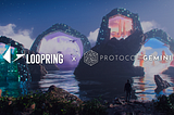 Loopring and Protocol: Gemini Partner to Build the Future of Gaming