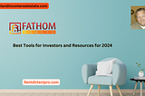 Best Tools for Investors and Resources for 2024