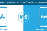 Native App vs PWA