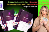 Snappy Ranker AI Review — New Algorithm Adjusting A.I