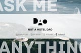 NOT A HOTEL DAO × KudasaiJP AMA 内容まとめ
