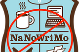 Top-10 Reasons You Definitely Shouldn’t Do NaNoWriMo This Year