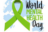 How to Celebrate World Mental Health Day