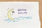 Bedtime Ballad