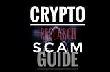 Quick Crypto Research Guide for New Investors.