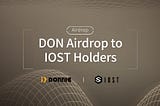 Donnie Finance and IOST: Announcing DON Airdrop for IOST Holders