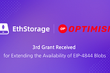 EthStorage Receives Grant from Optimism for Offering A Complete Long-term DA Solution for OP Stack