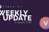 Viola.AI Weekly Update #3