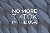TikTok will be banned in the U.S on September 15, 2020