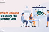 powerpoint templates that will change your presentation game