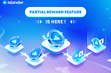 Partial Reward Feature — What you need to know?