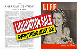 Montage showing first page of Henry Luce’s 1941 “American Century” editorial next to an image of the cover of the Life issue in which it appeared. Spread across both is a generic “liquidation sale” sign, symbolizing the end of the American Century announced in Luce’s piece.