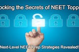 Unlocking the Code to Medical Mastery- Aurous Academy’s Next-Level NEET Prep Strategies Revealed!