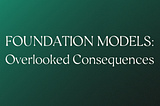 Thesis Spotlight: Foundation Models