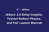zkSync 2.0 Developer Update