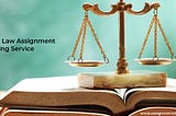 Criminal law- A guide to writing a next-level criminal law assignment