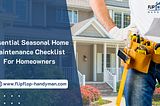 Essential Seasonal Home Maintenance Checklist For Homeowners