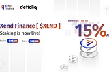 XEND FINANCE LAUNCHES STAKING PROGRAM WITH DEFICLIQ