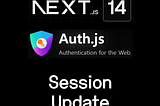 [Next.js14] NextAuth v5 (2) — Session/Update