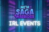 MetaSaga Warriors: Conquering the IRL Event Scene with AniGaiden, SLTCFI IT Week, CONQuest 2023…