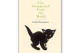 If Cats Disappeared from the World – A review by Pidge