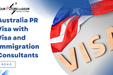 Australia PR Visa with Visa and Immigration Consultants