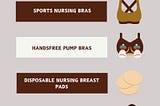 Nursing Bras and Breastfeeding Accessories