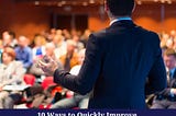 10 Ways to Quickly Improve Your Business Presentation Skills