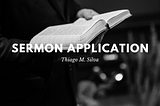 Sermon Application: Making Much of God’s Glory, Not Our Desires