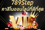 Best online baccarat 789step in Thailand